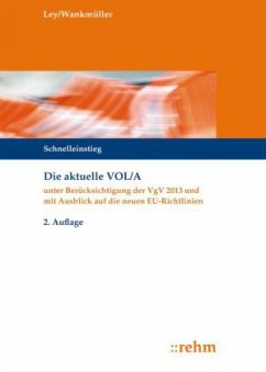 Die aktuelle VOL/A - Ley, Rudolf; Wankmüller, Michael