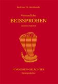 Vertrauliche Beißproben Vertrauliche Beißproben
