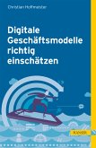 Digitale Geschäftsmodelle richtig einschätzen (eBook, PDF)