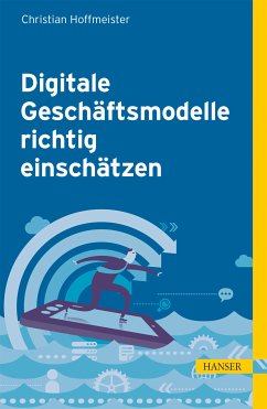 Digitale Geschäftsmodelle richtig einschätzen (eBook, PDF) - Hoffmeister, Christian