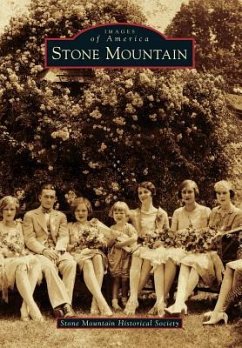 Stone Mountain - Stone Mountain Historical Society