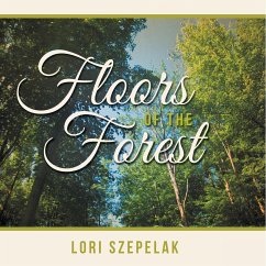 Floors of the Forest - Szepelak, Lori