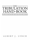 The Tribulation Hand-Book