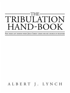 The Tribulation Hand-Book - Lynch, Albert J.