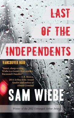 Last of the Independents - Wiebe, Sam