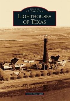 Lighthouses of Texas - McDougal, Steph