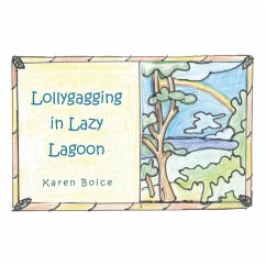 Lollygagging in Lazy Lagoon