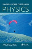 Commonly Asked Questions in Physics Commonly Asked Questions in Physics