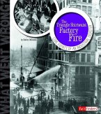 The Triangle Shirtwaist Factory Fire