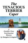The Tenacious Terrier Caper