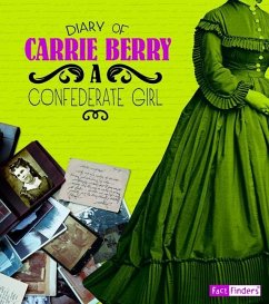 Diary of Carrie Berry: A Confederate Girl - Berry, Carrie