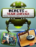 Robots at Your Service: From the Factory to Your Home