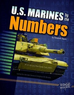 U.S. Marines by the Numbers - Raum, Elizabeth