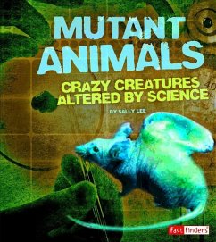 Mutant Animals - Lee, Sally