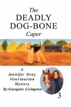 The Deadly Dog-Bone Caper - Livingston, Georgette