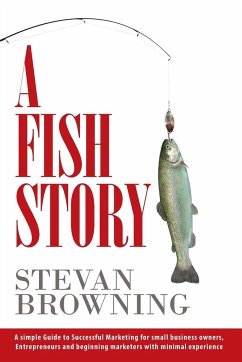 A Fish Story - Browning, Stevan