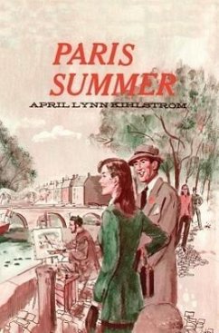 Paris Summer - Kihlstrom, April Lynn