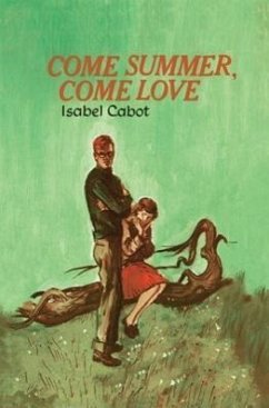 Come Summer, Come Love - Cabot, Isabel