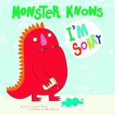 Monster Knows I'm Sorry