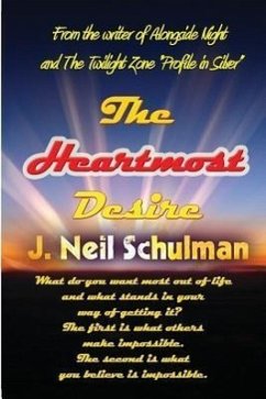 The Heartmost Desire - Schulman, J. Neil