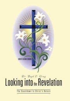 Looking Into the Revelation Looking Into the Revelation