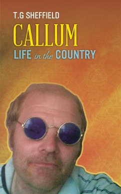 Callum Life in the Country - Sheffield, T. G.