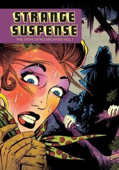 Strange Suspense: The Steve Ditko Archives, Volume 1 - Ditko, Steve