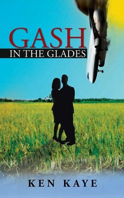 Gash in the Glades - Kaye, Ken