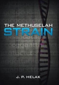 The Methuselah Strain - Helak, J. P.