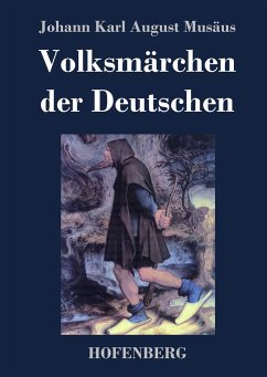 Volksmärchen der Deutschen - Johann Karl August Musäus