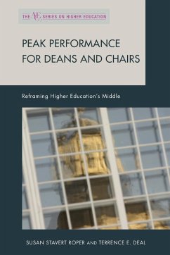 Peak Performance for Deans and Chairs - Roper, Susan Stavert; Deal, Terrence E.