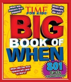 Big Book of When (a Time for Kids Book) - The Editors Of Time For Kids