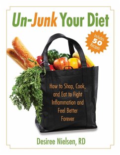 Un-Junk Your Diet - Nielsen, Desiree