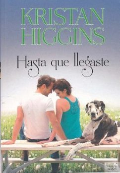 Hasta Que Llegaste - Higgins, Kristan