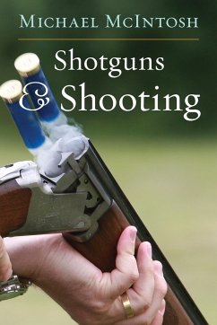 Shotguns and Shooting - Mcintosh, Michael