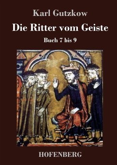 Die Ritter vom Geiste - Karl Gutzkow