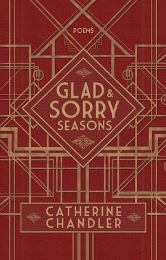 Glad & Sorry Seasons - Chandler, Catherine