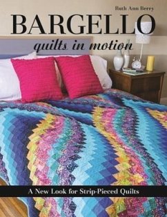 Bargello - Quilts in Motion - Berry, Ruth Ann