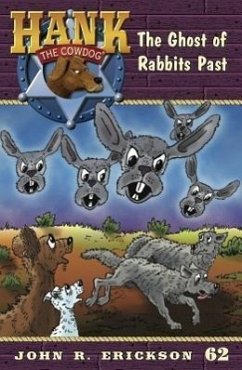 The Ghost of Rabbits Past - Erickson, John R.