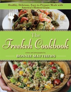 The Freekeh Cookbook - Matthews, Bonnie