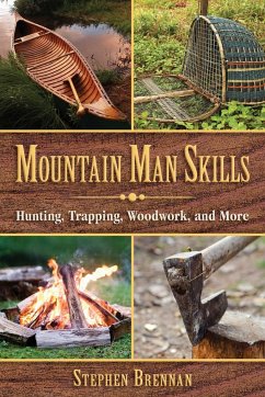 Mountain Man Skills - Brennan, Stephen