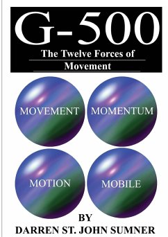 G-500: The Twelve Forces of Movement - Sumner, Darren St John