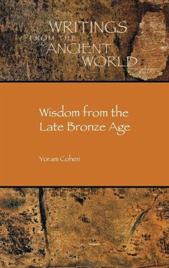 Wisdom from the Late Bronze Age - Cohen, Yoram