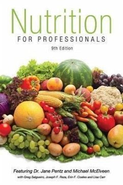 Nutrition for Professionals Textbook 9th Edition - Pentz, J. a.