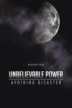 Unbelievable Power - Paul, Anthony