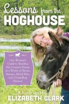 Lessons from the Hoghouse - Clark, Elizabeth