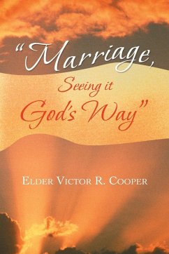&quote;Marriage, Seeing it God's Way&quote;