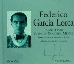 Llanto por Ignacio Sánchez Mejías - García Lorca, Federico