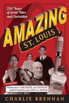 Amazing St. Louis - Brennan, Charlie