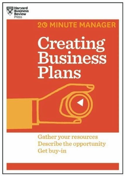 Creating Business Plans (HBR 20-Minute Manager Series) Creating Business Plans (HBR 20-Minute Manager Series)
